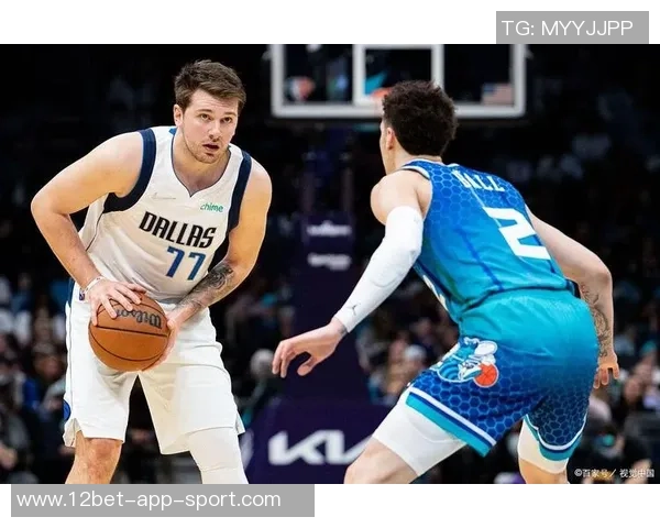 东契奇谈全明星后球队进步三连胜化学反应愈加默契